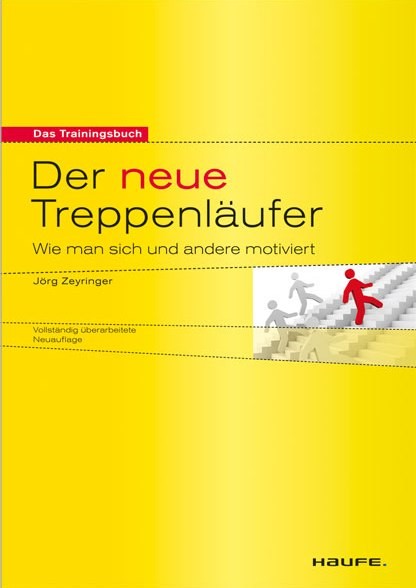 Buchcover: Der neue Treppenläufer: Wie man sich und andere motiviert